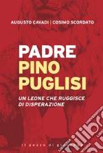 Padre Pino Puglisi. E-book. Formato EPUB ebook