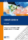 I rifiuti COVID-19Una gestione complicata tra i rifiuti speciali pericolosi e rifiuti urbani. E-book. Formato Mobipocket ebook di Enrico Cappella