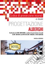 Codice di prevenzione incendi. Progettazione alberghiConfronto tra d.m. 09/04/1994 e codice di prevenzione incendi (d.m. 18/10/19 con rtv v.5 d.m. 14/02/20 e d.m. 06/04/20). E-book. Formato Mobipocket ebook