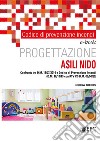 Codice di prevenzione incendi. Progettazione ASILI NIDOConfronto tra dm 16/07/2014 e Codice di prevenzione incendi (DM 18/10/19 con RTV V.9 dm 06/04/20). E-book. Formato EPUB ebook