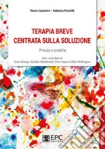 Terapia breve centrata sulla soluzionePrincipi e pratiche. E-book. Formato EPUB