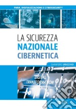 La sicurezza nazionale cibernetica. E-book. Formato EPUB ebook