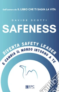 SafenessDiventa safety leader e cambia il mondo intorno a te. E-book. Formato EPUB ebook