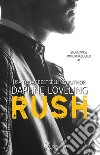 Rush. E-book. Formato EPUB ebook di Daphne Loveling