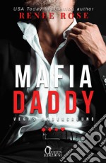 Mafia Daddy: mafia romance. E-book. Formato EPUB ebook