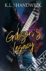 Gibson's Legacy. E-book. Formato EPUB ebook