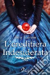 L'ereditiera indesiderata: Romanzo Regency. E-book. Formato EPUB ebook