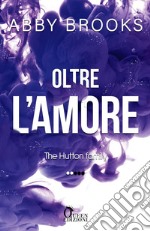 Oltre l'amore. E-book. Formato EPUB ebook