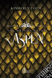 Aspen: Urban fantasy. E-book. Formato EPUB ebook di Kimberly Loth