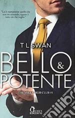 Bello e potente: Office romance. E-book. Formato EPUB