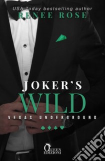 Joker's wild: mafia romance. E-book. Formato EPUB ebook di Renee Rose