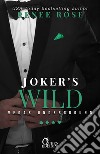 Joker's wild: mafia romance. E-book. Formato EPUB ebook