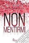 Non mentirmi. E-book. Formato EPUB ebook