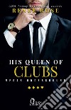 His Queen of clubs: mafia romance. E-book. Formato EPUB ebook