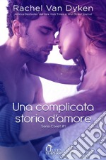 Una complicata storia d'amore. E-book. Formato EPUB ebook