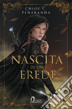 La nascita di un erede. E-book. Formato EPUB