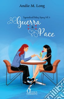 Guerra e pace. E-book. Formato EPUB ebook di Andie M. Long