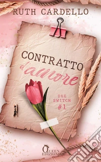 Contratto d'amore. E-book. Formato EPUB ebook