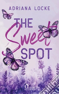 The Sweet Spot. E-book. Formato EPUB ebook