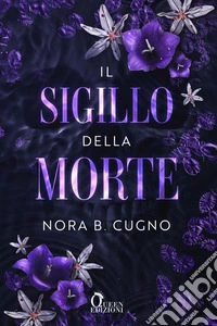 Il sigillo della morte. E-book. Formato EPUB ebook