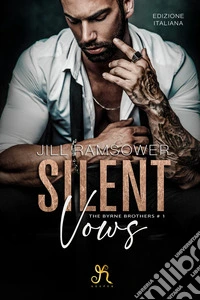 Silent Vows: Matrimonio combinato.. E-book. Formato EPUB ebook