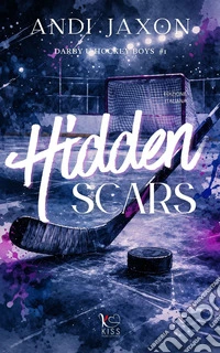 Hidden Scars: M/M Hockey Romance. E-book. Formato EPUB ebook