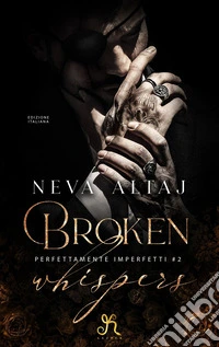 Broken Whispers. E-book. Formato EPUB ebook
