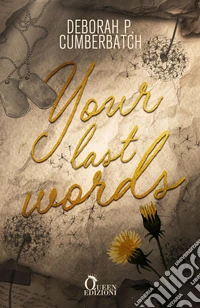 Your last words. E-book. Formato EPUB ebook