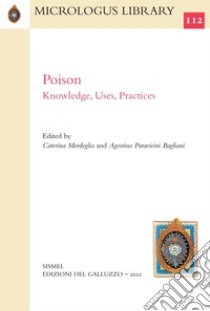 Poison. Knowledge, Uses, Practices. E-book. Formato PDF ebook di Caterina Mordeglia