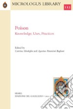 Poison. Knowledge, Uses, Practices. E-book. Formato PDF