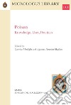 Poison. Knowledge, Uses, Practices. E-book. Formato PDF ebook di Caterina Mordeglia