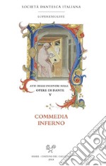 Atti degli incontri sulle opere di Dante. V. Commedia · Inferno. E-book. Formato PDF ebook