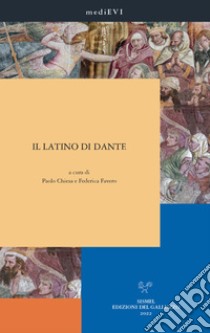 Il latino di Dante. E-book. Formato PDF ebook di Paolo Chiesa