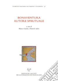 Bonaventura autore spirituale. E-book. Formato PDF ebook