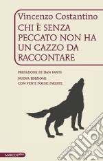 Chi è senza peccato non ha un cazzo da raccontare. E-book. Formato EPUB ebook