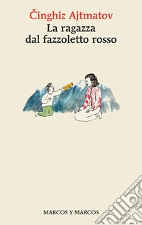 La ragazza dal fazzoletto rosso. E-book. Formato EPUB ebook