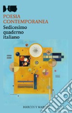 Sedicesimo quaderno di poesia italiana contemporanea. E-book. Formato EPUB