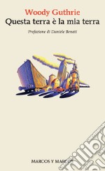 Questa terra è la mia terra. E-book. Formato EPUB