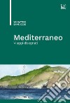MediterraneoViaggi disegnati. E-book. Formato PDF ebook di Salvatore Santuccio