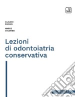 Lezioni di odontoiatria coservativa. E-book. Formato PDF