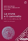 La cruna e il cammelloL’Italia alla prova del Recovery Plan. E-book. Formato PDF ebook