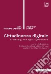 Cittadinanza digitaleDal Lifelong Learning all’E-Government. E-book. Formato PDF ebook