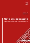 Note sul paesaggioEsplorazione antologica tra paesaggio e disegno. E-book. Formato PDF ebook di Salvatore Santuccio