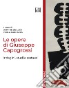 Le opere di Giuseppe CapogrossiIndagini, studi e restauri. E-book. Formato PDF ebook