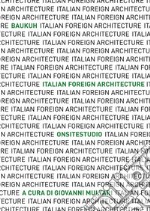 Italian Foreign ArchitectureBaukuh - Onsitestudio. E-book. Formato PDF ebook