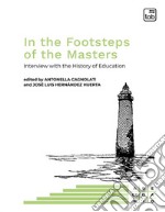 In the Footsteps of the MastersInterview with the History of Education. E-book. Formato PDF ebook