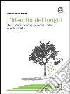 L&apos;identità dei luoghiPer un&apos;educazione interculturale e antirazzista. E-book. Formato EPUB ebook