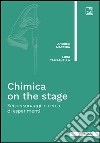 Chimica on the stageSei personaggi in cerca di esperimenti. E-book. Formato EPUB ebook
