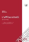 L’affilacoltelli(Un poema). E-book. Formato EPUB ebook di Rafael Argullol