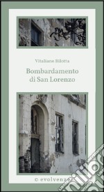 Bombardamento di San Lorenzo. E-book. Formato EPUB ebook